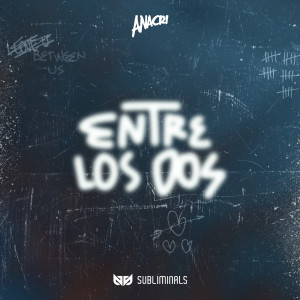 收聽Anacri的Entre los dos歌詞歌曲