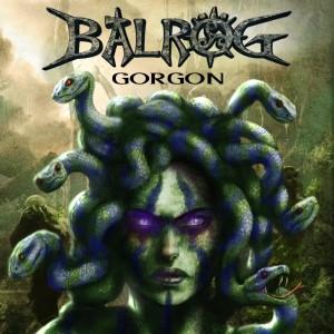 Balrog的專輯Gorgon