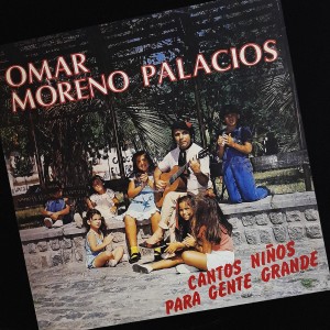 อัลบัม Cantos Niños para Gente Grande ศิลปิน Omar Moreno Palacios