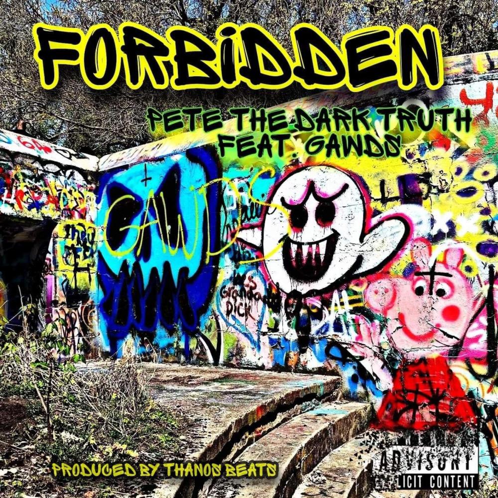 Forbidden (feat. GAWDS) (Explicit)