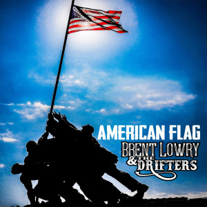 收聽Brent Lowry的American Flag歌詞歌曲