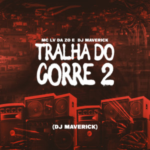 Album Tralha do Corre 2 (Explicit) from 
