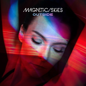 อัลบัม Outside ศิลปิน Magnetic Skies