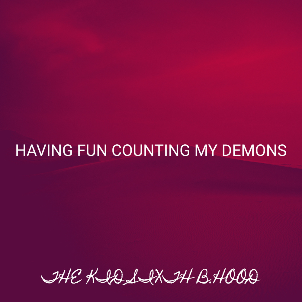 Having Fun Counting My Demons (Explicit)