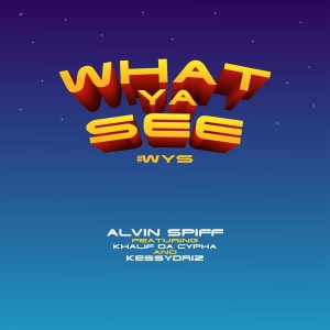 Album What Ya See from Alvin Spiff