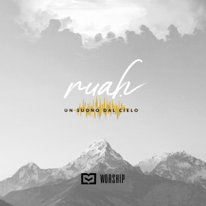 Ruaḥ: un suono dal cielo dari PDG Worship