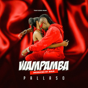Listen to Wampamba song with lyrics from Pallaso