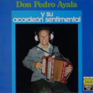 Don Pedro Ayala的專輯Acordeón Sentimental