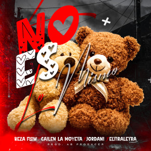 Album No Es Lo Mismo oleh Eltiraletra