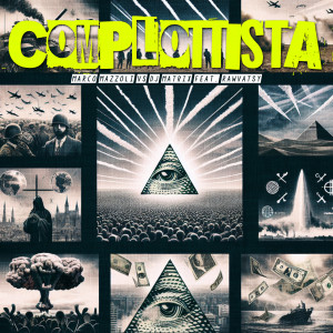Album COMPLOTTISTA (Explicit) oleh DJ Matrix