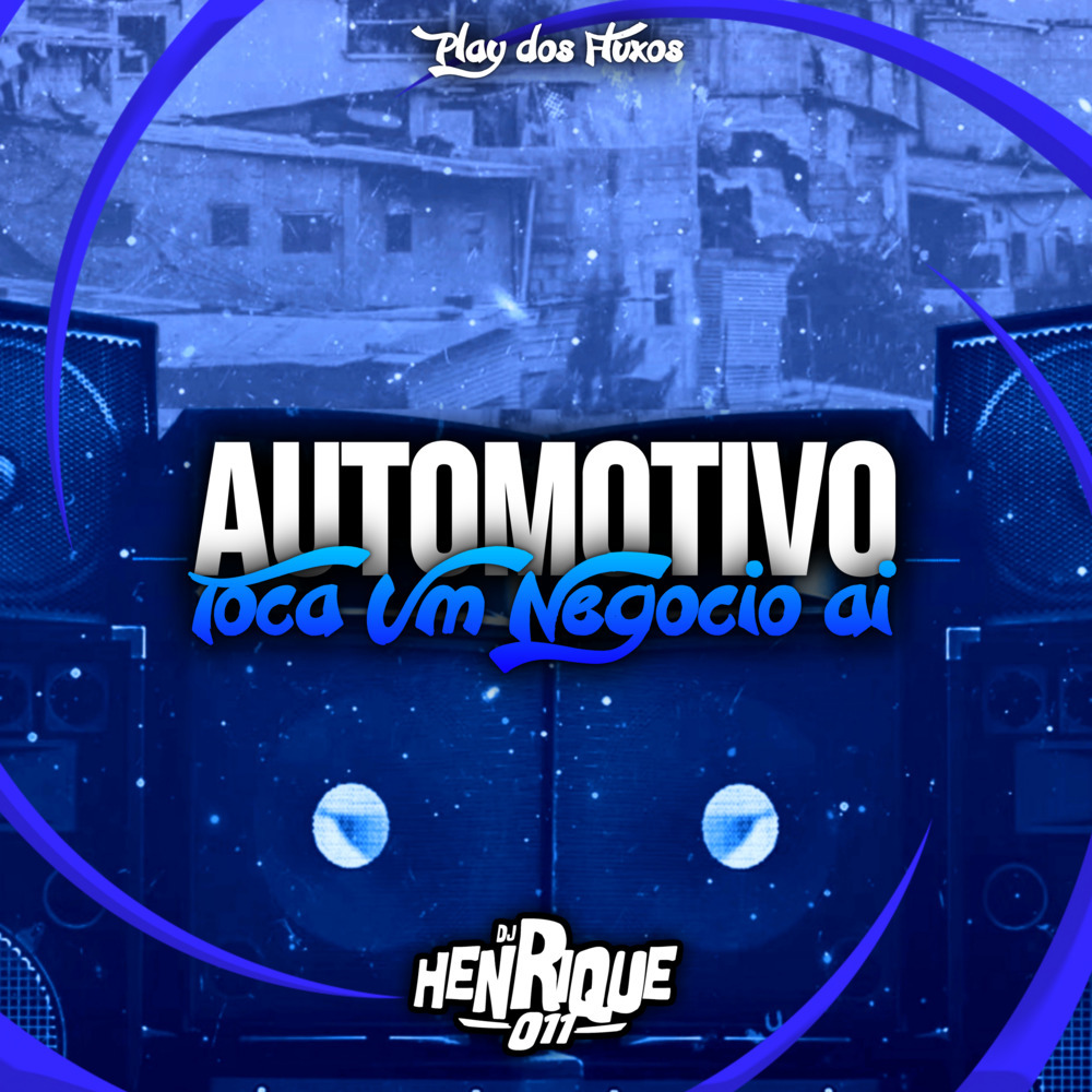 Automotivo Toca Um Negócio Ai (Explicit)