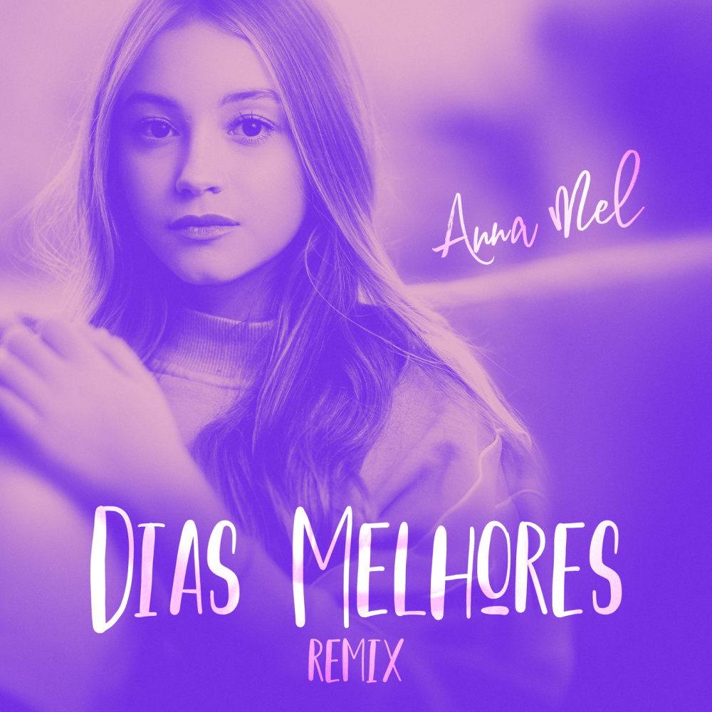 Dias Melhores (Remix)