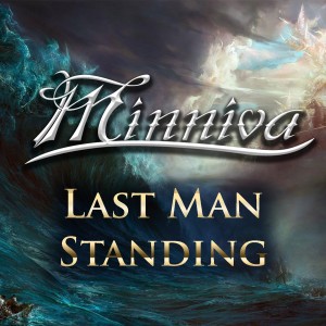 收聽Minniva的Last Man Standing歌詞歌曲