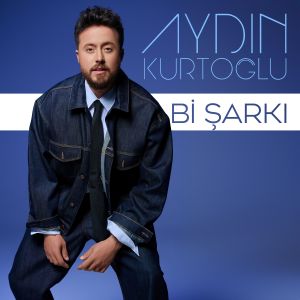 Listen to Bi Şarkı song with lyrics from Aydın Kurtoğlu
