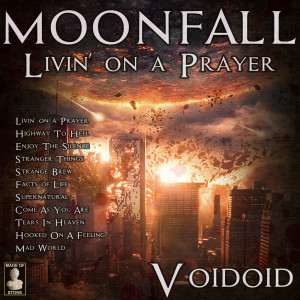 Album Moonfall Livin' on a Prayer - Voidoid oleh Voidoid