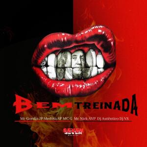 Listen to Bem Treinada song with lyrics from Mc Gordin JP