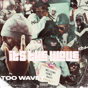 Listen to A Milly (Explicit) song with lyrics from Too Wavey
