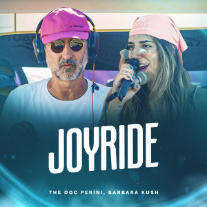Listen to Joyride song with lyrics from The Doc Perini