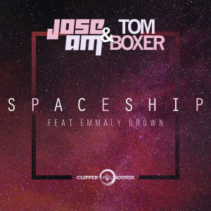 Listen to Spaceship (Radio Edit) song with lyrics from Jose AM