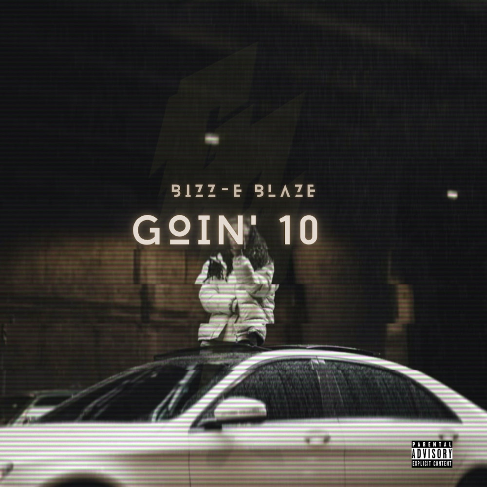 Goin 10 (Explicit)