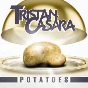 收聽Tristan Casara的Potatoes (Edit)歌詞歌曲