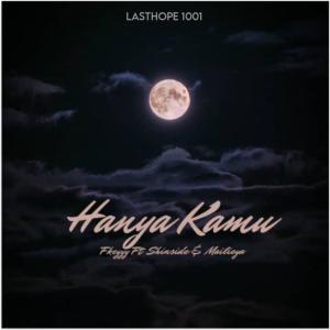 Listen to Hanya Kamu (feat. ShinSide & mailieya) song with lyrics from Fkeyyy