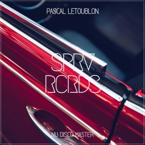 收聽Pascal Letoublon的Nu Disco Master (Original Mix)歌詞歌曲