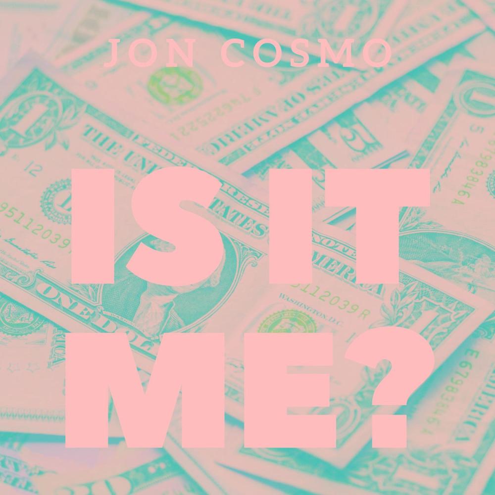 Is It Me? (Explicit)