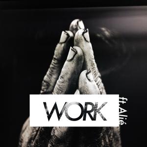 Fobiah的專輯Work  (Explicit)