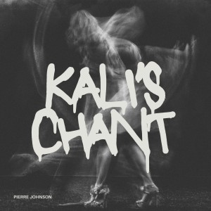 Pierre Johnson的专辑Kali's Chant