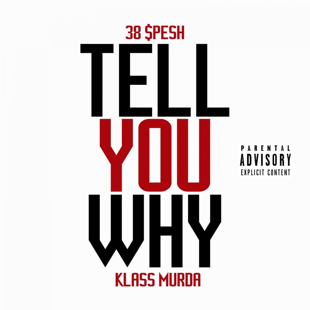 Tell You Why (Explicit)