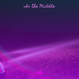 Via的专辑In the Middle