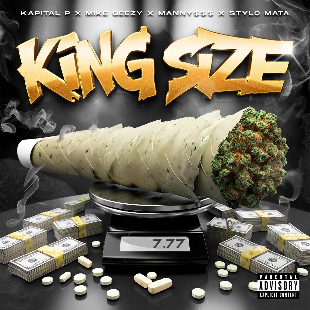 King Size (feat. Mike Geezy, Manny $$$ & Stylo Mata)