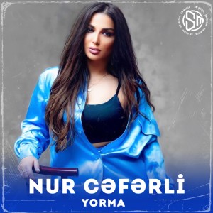 Listen to Yorma song with lyrics from Nur Ceferli
