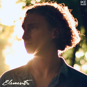 Listen to Elements song with lyrics from IKE Music