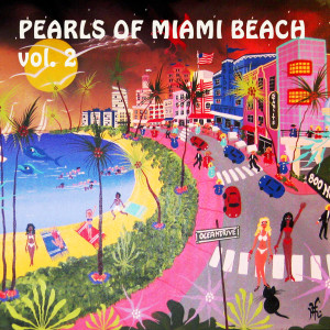 Album Pearls of Miami Beach, Vol. 2 from Various