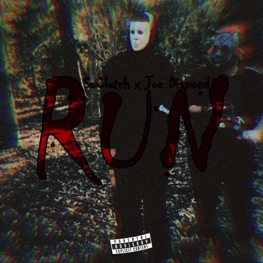 RUN (feat. Joe Diamond) (Explicit)