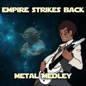 ดาวน์โหลดและฟังเพลง Star Wars: Empires Strikes Back Metal Medley พร้อมเนื้อเพลงจาก SwigglesRP