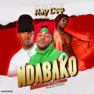 Listen to Ndabako song with lyrics from RAY DEE 408