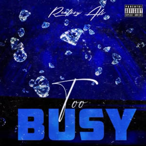 Realboyali的專輯Too Busy (Explicit)