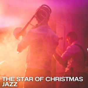 Album The Star of Christmas Jazz from Various Artists