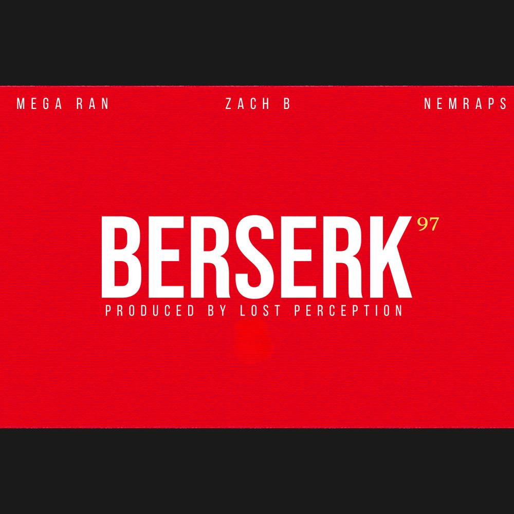 BERSERK 97 (feat. Lost Perception) (Explicit)