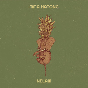 Listen to Mma Hatong song with lyrics from Nelam