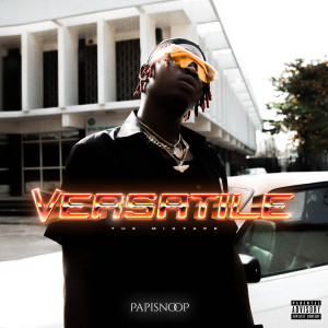 Album Versatile (Explicit) from PapiSnoop