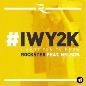 收聽Rockster的I Want You to Know (Extended) (Radio Edit)歌詞歌曲