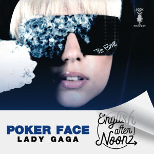 收聽群星的EP.39 Poker Face - Lady Gaga歌詞歌曲
