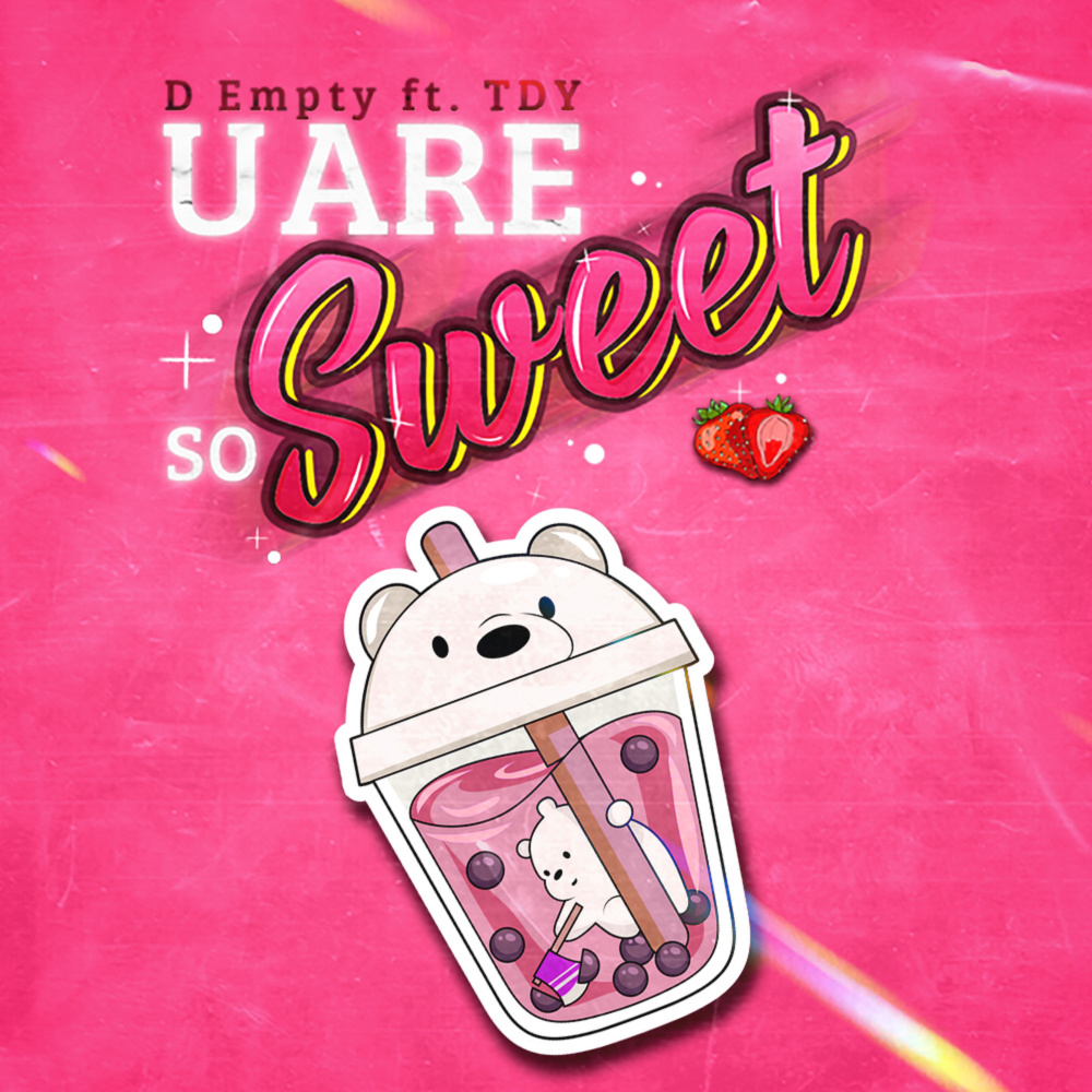 U Are So Sweet (feat. TDY) (Beat) (Instrumental)