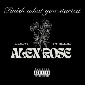 Alex Rose的專輯Finish what you started (Explicit)