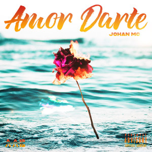 ดาวน์โหลดและฟังเพลง Amor Darte พร้อมเนื้อเพลงจาก Johan MC