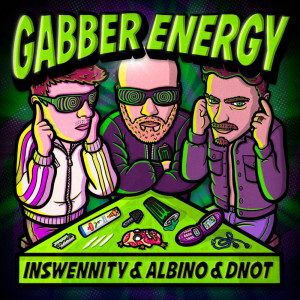 Album GABBER ENERGY from Albino